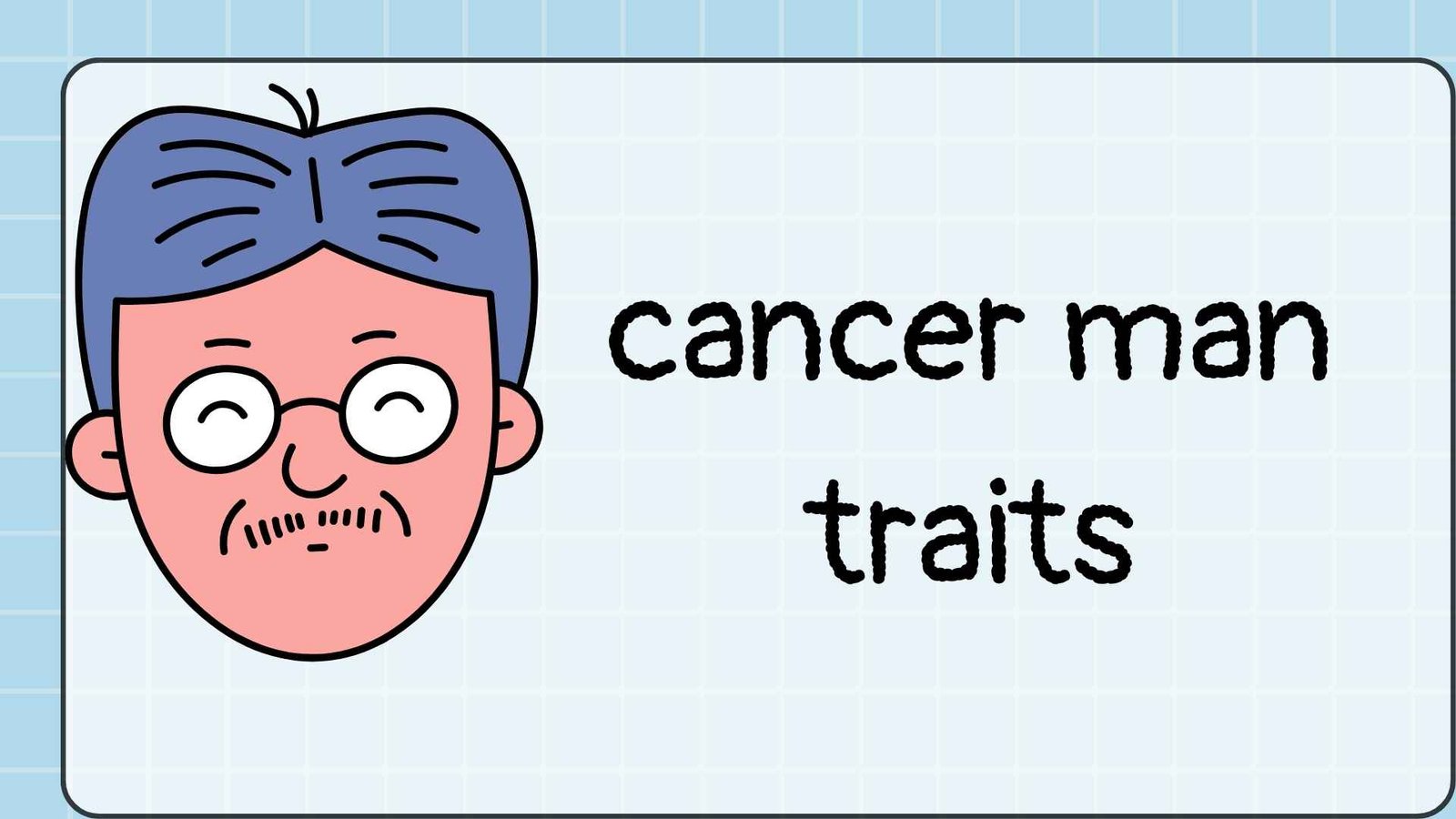 cancer-man-traits