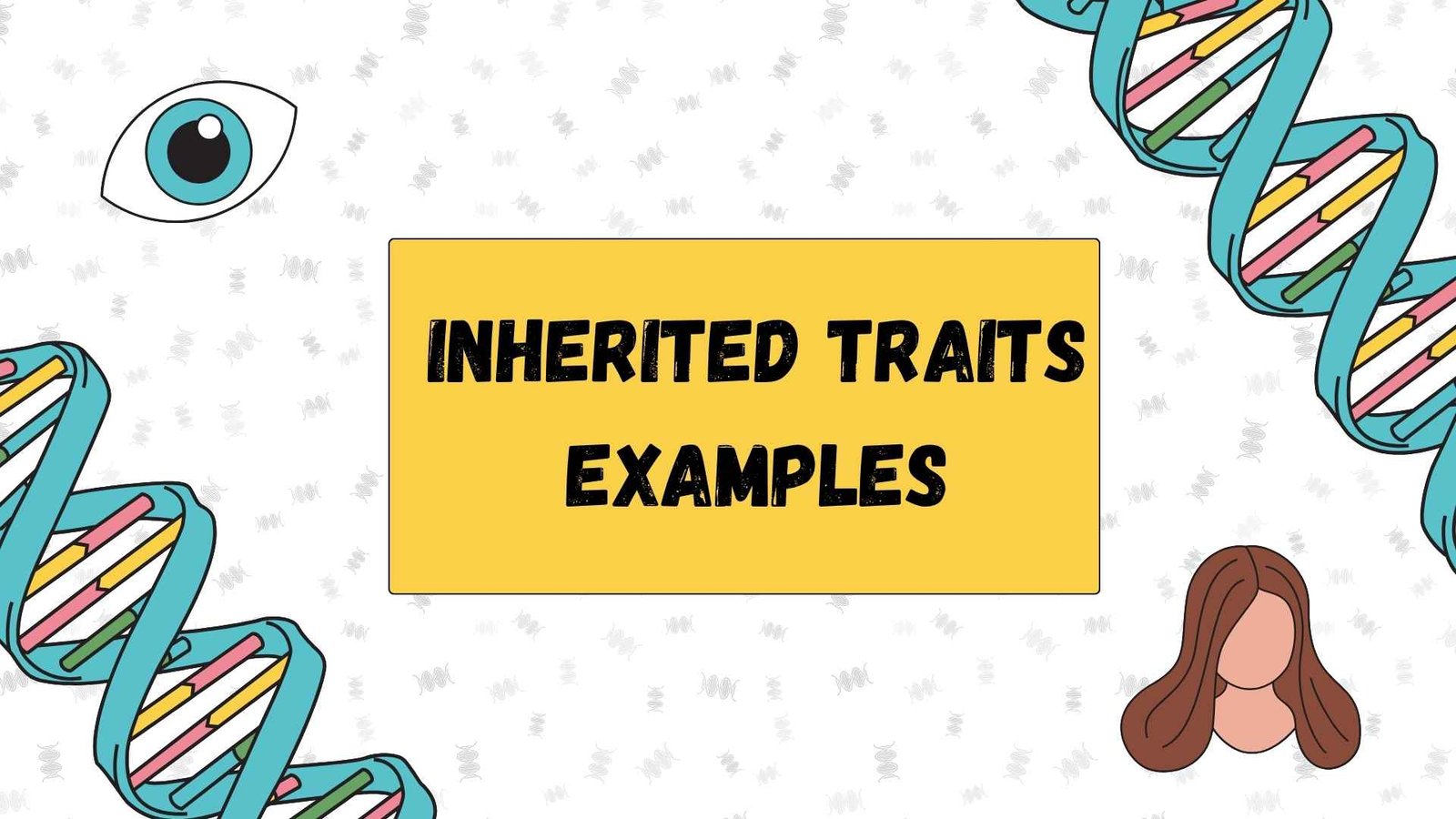 inherited traits examples