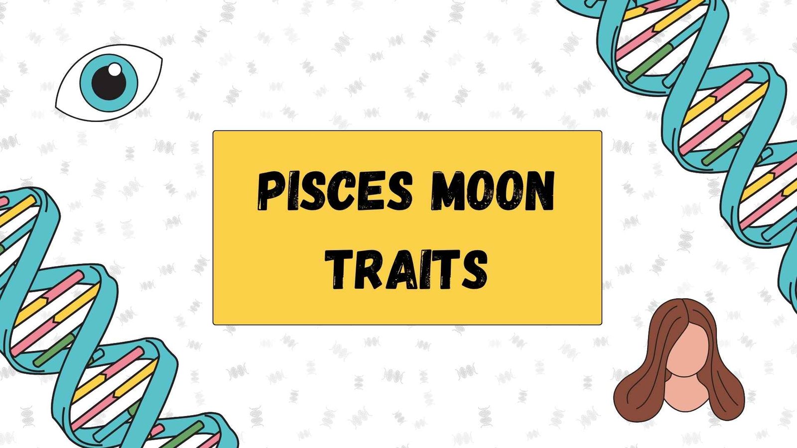 pisces moon traits