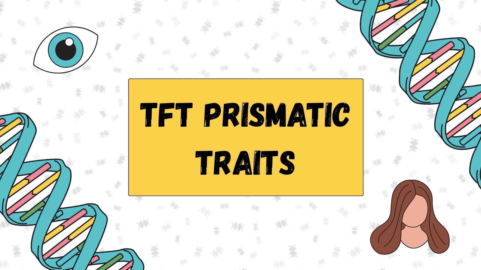 tft prismatic traits
